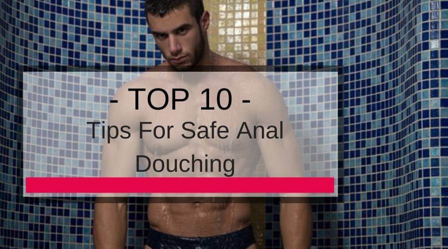 How To Use Anal Douche